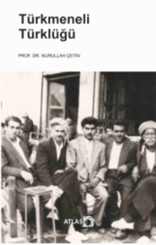 Türkmeneli Türklüğü / Turkmeneli Turkishness