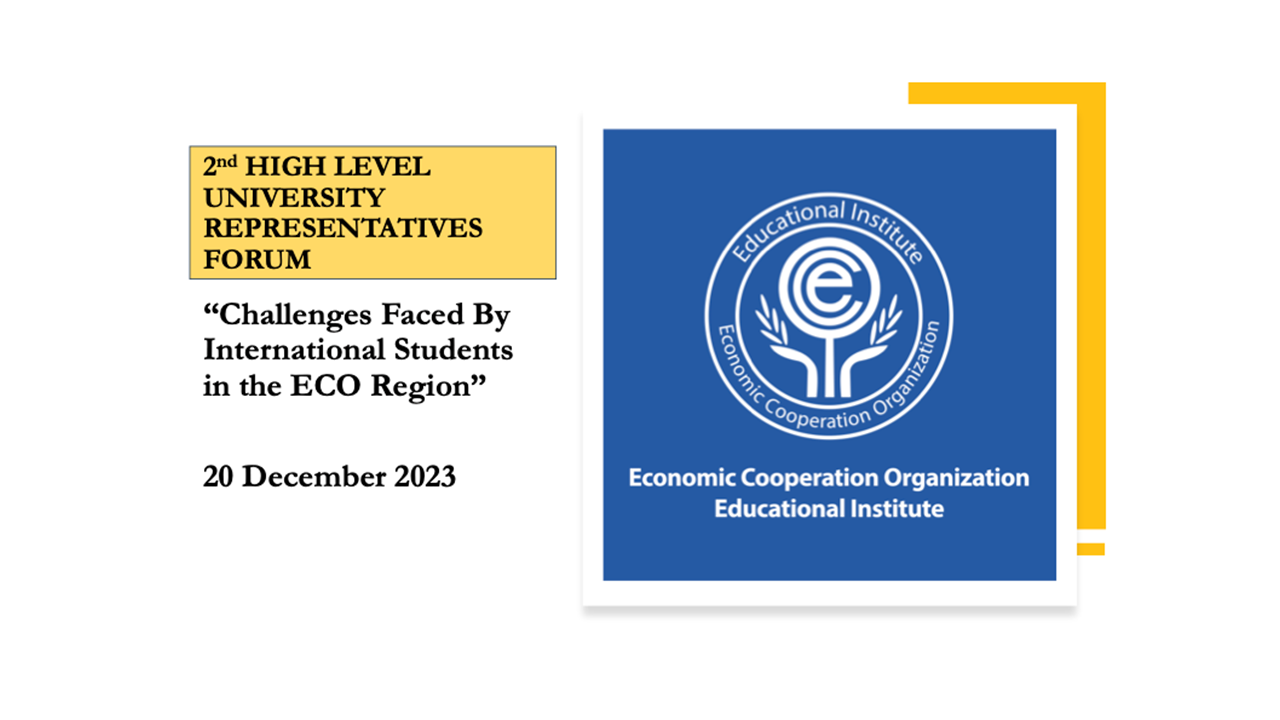 ECOEI ORGANIZES 2ND ECOEI HIGH LEVEL UNIVERSITY REPRESENTATIVES FORUM