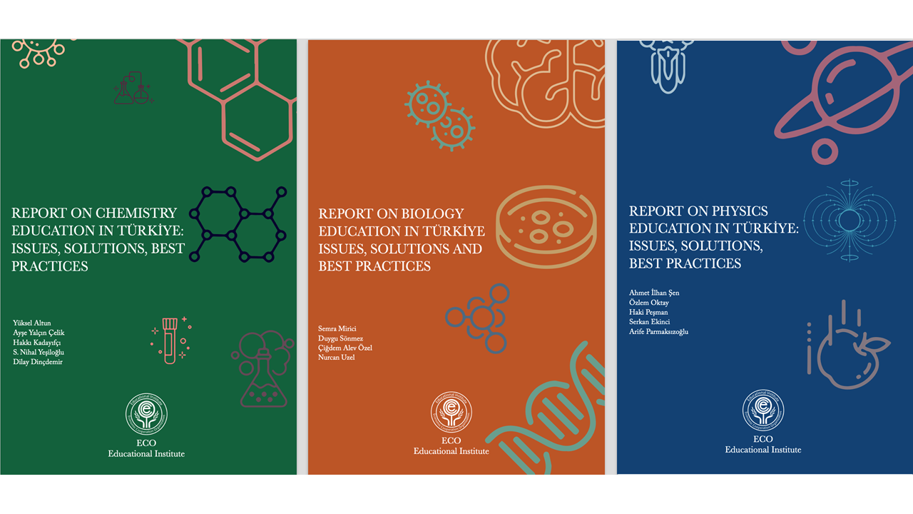 New Reports on Fundamental Sciences Education in Türkiye